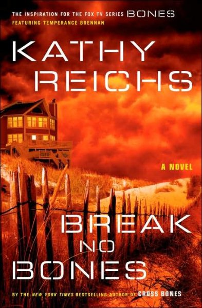 Break No Bones: A Novel (Temperance Brennan Novels) cover