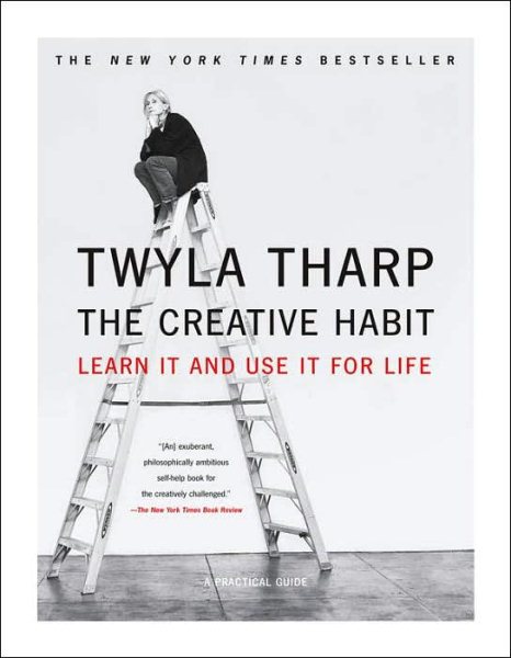 The Creative Habit: Learn It and Use It for Life (Learn In and Use It for Life) cover