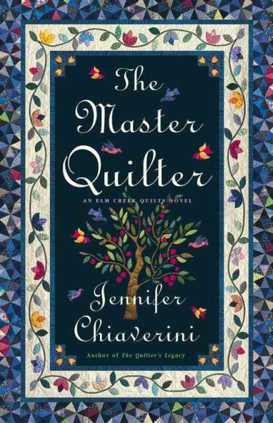 The Master Quilter (Elm Creek Quilts Series #6) cover
