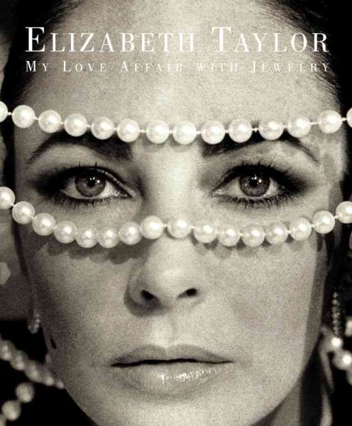 Elizabeth Taylor: My Love Affair with Jewelry cover
