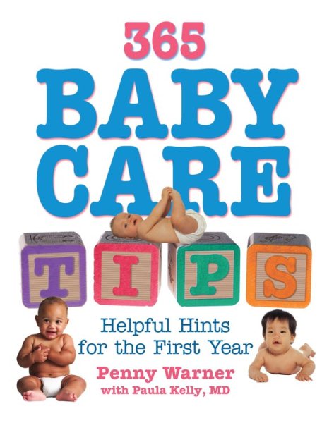 365 Baby Care Tips: 365 Helpful Hints for the First Year cover