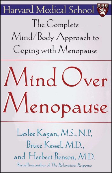 Mind Over Menopause: The Complete Mind/Body Approach to Coping with Menopause cover