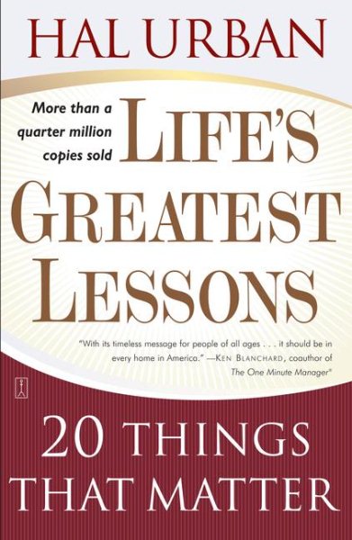 Life's Greatest Lessons: 20 Things That Matter cover