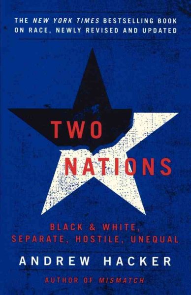 Two Nations: Black and White, Separate, Hostile, Unequal cover