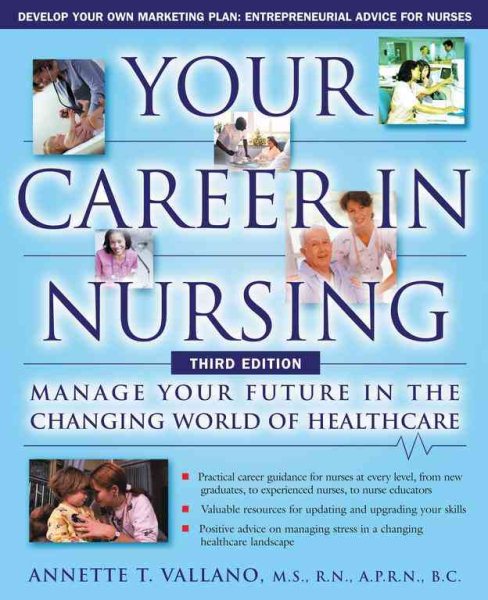 Your Career in Nursing: Manage Your Future in the Changing World of Healthcare cover