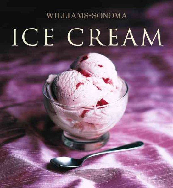 Williams-Sonoma Collection: Ice Cream cover