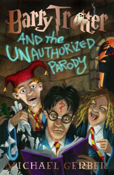 Barry Trotter: And the Unauthorized Parody cover