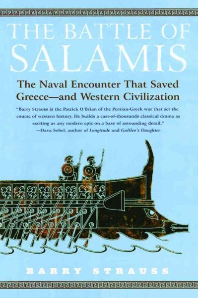 The Battle of Salamis: The Naval Encounter that Saved Greece -- and Western Civilization cover