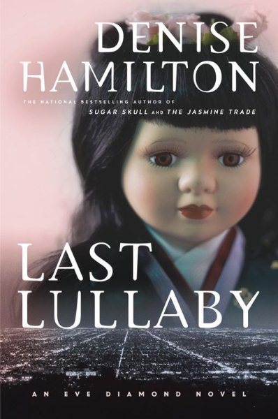 Last Lullaby: An Eve Diamond Novel (Eve Diamond Novels) cover
