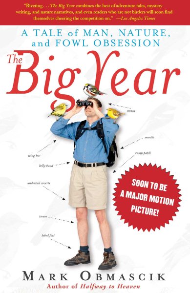 The Big Year: A Tale of Man, Nature, and Fowl Obsession cover