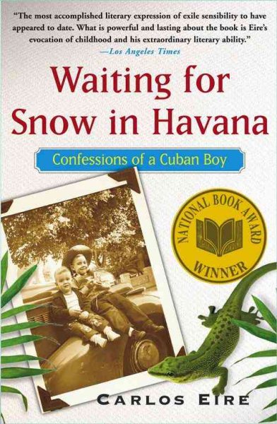 Waiting for Snow in Havana: Confessions of a Cuban Boy cover
