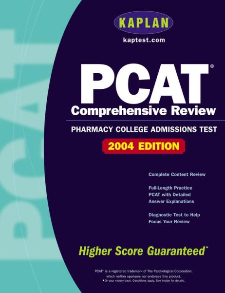 Kaplan PCAT: 2004-2005 Edition