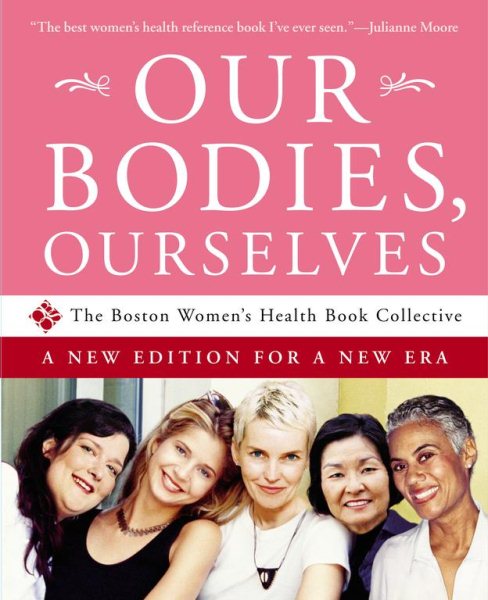Our Bodies, Ourselves: A New Edition for a New Era cover