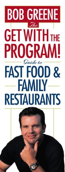 The Get With The Program! Guide to Fast Food and Family Restaurants cover