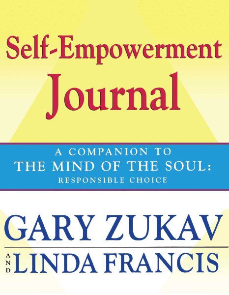 Self-Empowerment Journal: A Companion to The Mind of the Soul: Responsible Choice cover