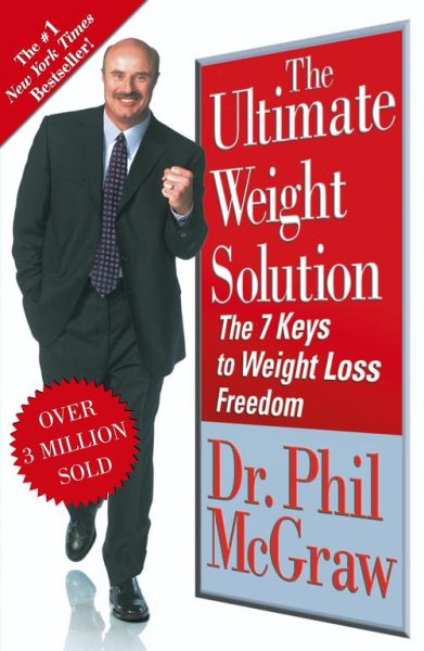 The Ultimate Weight Solution: The 7 Keys to Weight Loss Freedom cover