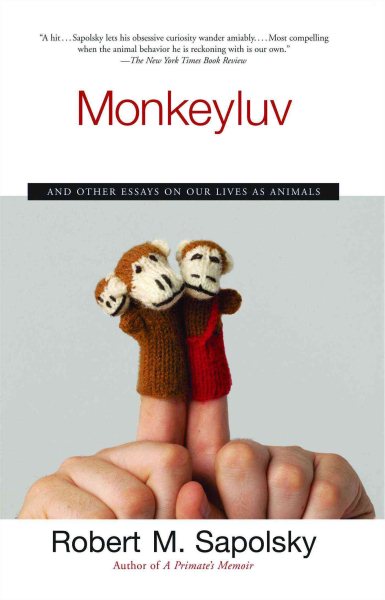 Monkeyluv: And Other Essays on Our Lives as Animals cover