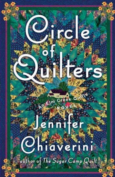 Circle of Quilters (Elm Creek Quilts Series #9) cover