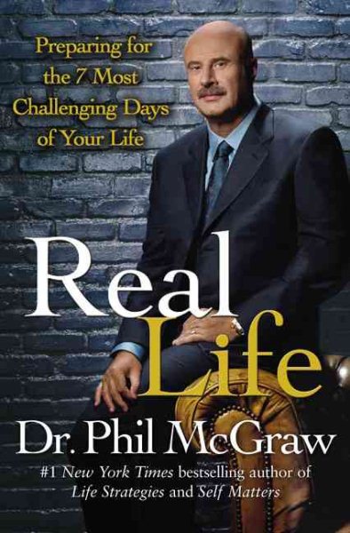 Real Life: Preparing for the 7 Most Challenging Days of Your Life cover