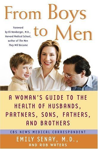 From Boys to Men: A Woman's Guide to the Health of Husbands, Partners, Sons, Fathers, and Brothers cover