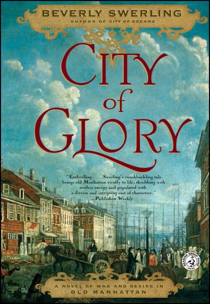 City of Glory: A Novel of War and Desire in Old Manhattan cover