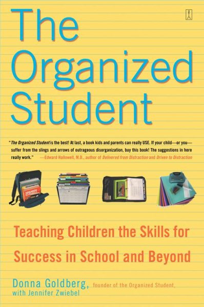 The Organized Student: Teaching Children the Skills for Success in School and Beyond cover