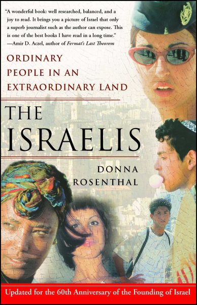The Israelis: Ordinary People in an Extraordinary Land cover