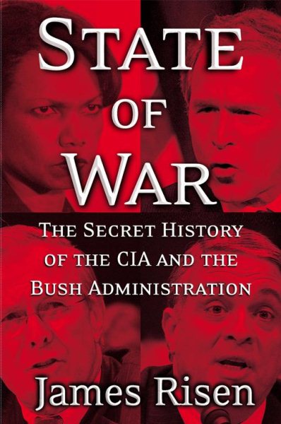 State of War: The Secret History of the CIA and the Bush Administration cover