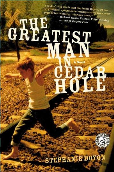 The Greatest Man in Cedar Hole: A Novel cover