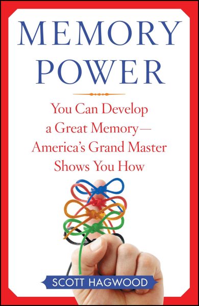Memory Power: You Can Develop a Great Memory--America's Grand Master Shows You How cover