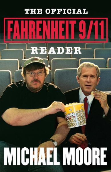 The Official Fahrenheit 9/11 Reader cover