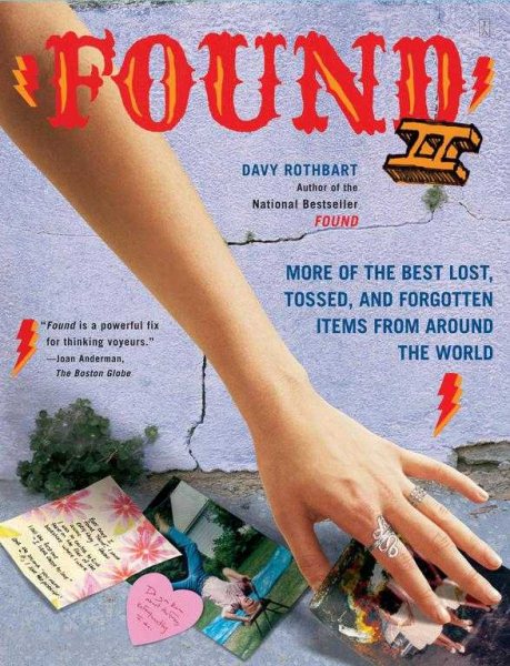 Found II: More of the Best Lost, Tossed, and Forgotten Items from Around the World cover
