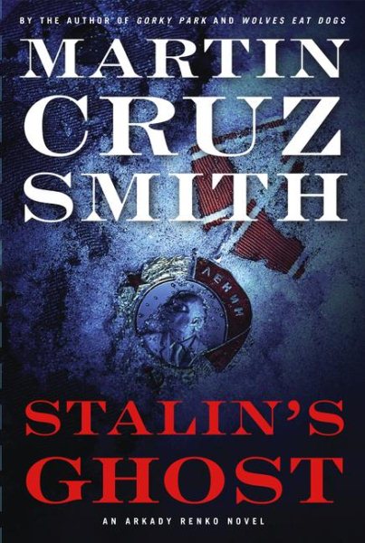 Stalin's Ghost: An Arkady Renko Novel cover
