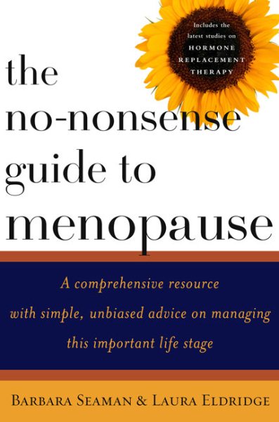 No-Nonsense Guide to Menopause: A Comprehensive Resource with Simple, Unbiased Advise on Managing This Important Life Stage cover