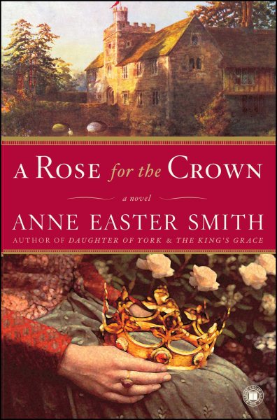 A Rose for the Crown: A Novel cover