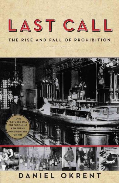 Last Call: The Rise and Fall of Prohibition cover