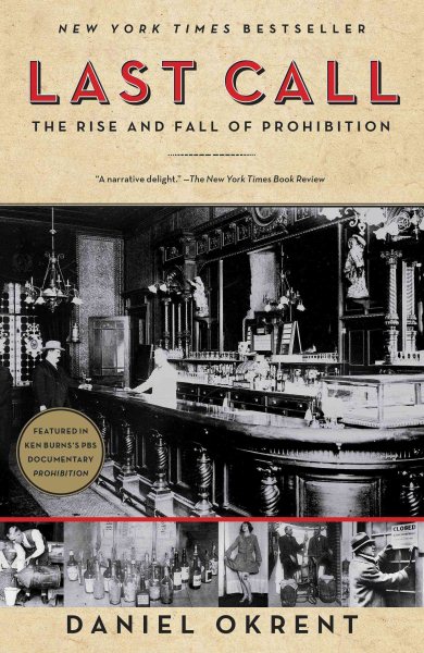 Last Call: The Rise and Fall of Prohibition cover