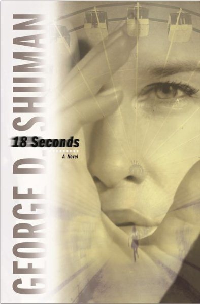 18 Seconds: A Novel