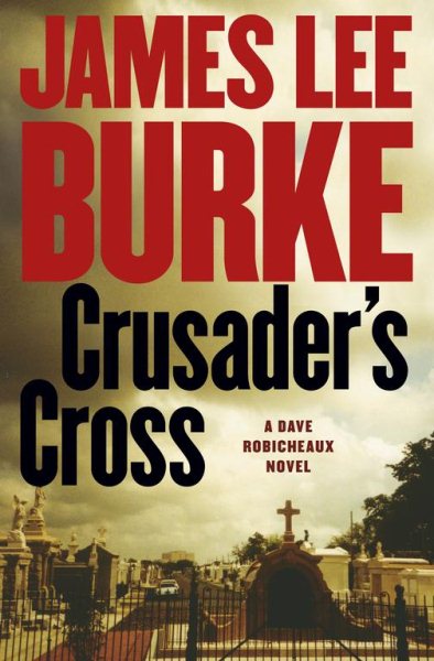 Crusader's Cross: A Dave Robicheaux Novel (Dave Robicheaux Mysteries)