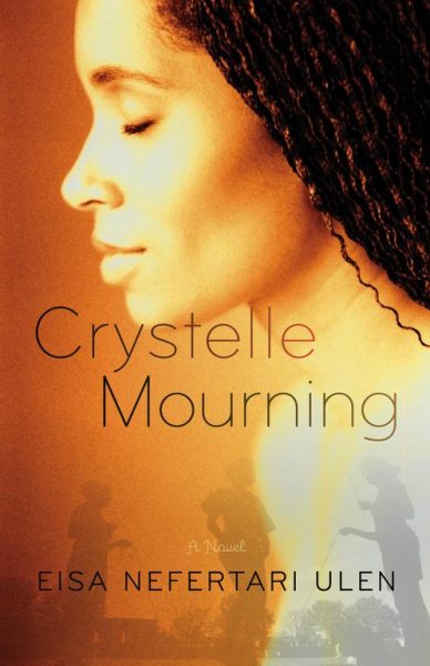Crystelle Mourning: A Novel cover
