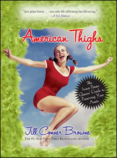 American Thighs: The Sweet Potato Queens' Guide to Preserving Your Assets cover