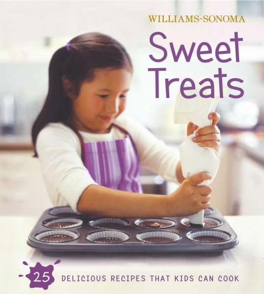 Williams-Sonoma Kids in the Kitchen: Sweet Treats cover