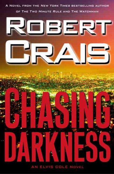 Chasing Darkness (Elvis Cole Novel) cover