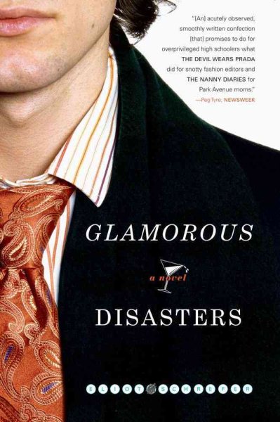 Glamorous Disasters: A Novel cover