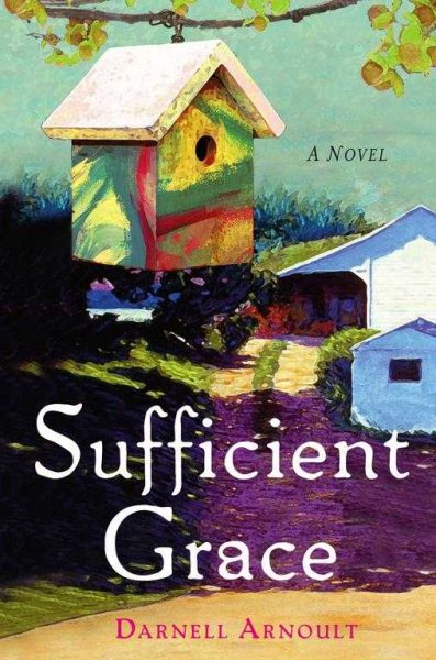 Sufficient Grace: A Novel cover