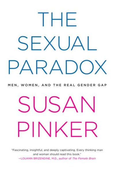 The Sexual Paradox: Men, Women and the Real Gender Gap cover