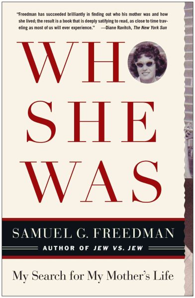 Who She Was: My Search for My Mother's Life cover