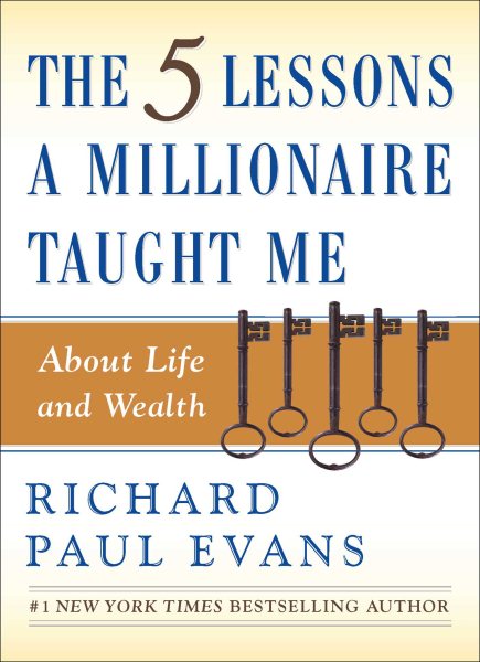 The Five Lessons a Millionaire Taught Me About Life and Wealth cover