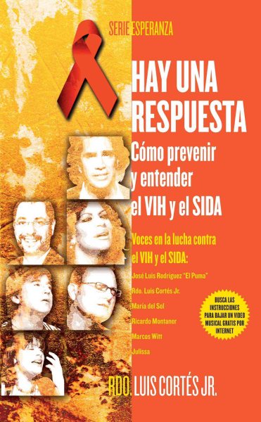 Hay una respuesta (There Is an Answer): Cómo Prevenir Y Entender El Vhi Y El Sida (How To Prevent And Understand Hiv/Aids) (Atria Espanol) (Spanish Edition)