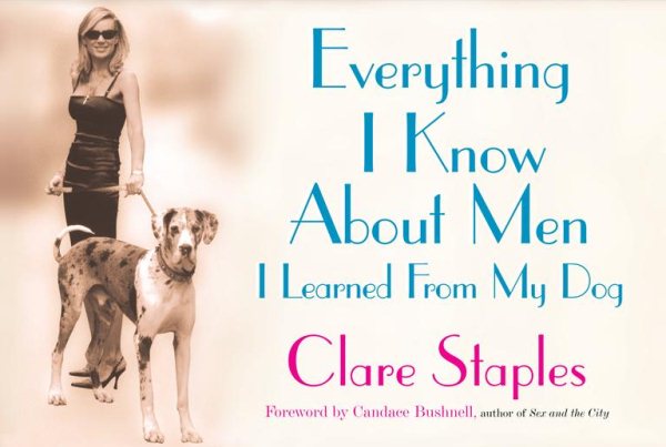 Everything I Know About Men I Learned From My Dog cover